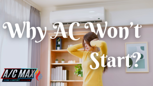 Why AC Won't Start