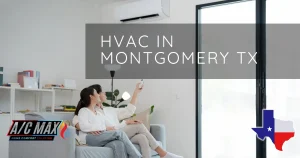 HVAC in Montgomery TX